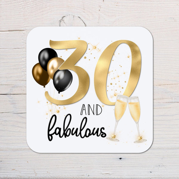 30 And Fabulous Birthday Coaster personalised with any wording, 50th Birthdays, lovely gift for a special birthday, 1995 - Rainbowprint.uk