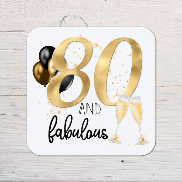 80 And Fabulous Birthday Coaster personalised with any wording, 50th Birthdays, lovely gift for a special birthday, 1945 - Rainbowprint.uk