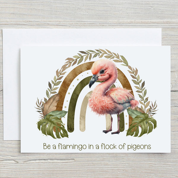 Be a Flamingo in a Flock of Pigeons Motivational Greetings Card: can be personalised - Rainbowprint.uk