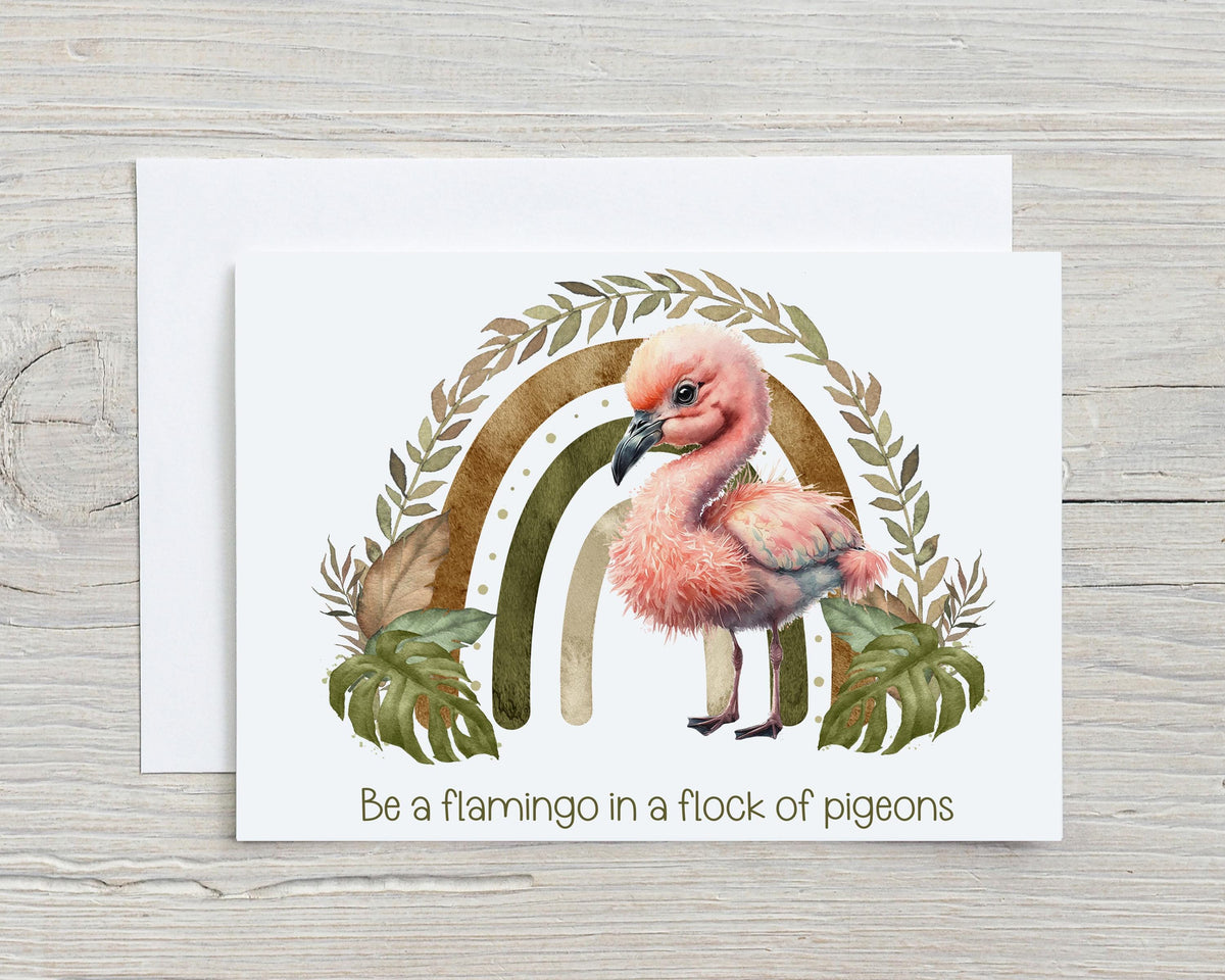 Be a Flamingo in a Flock of Pigeons Motivational Greetings Card: can be personalised - Rainbowprint.uk