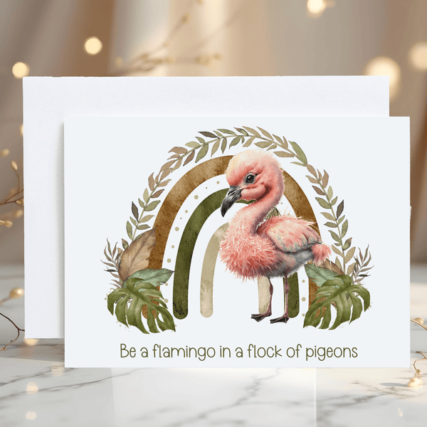 Be a Flamingo in a Flock of Pigeons Motivational Greetings Card: can be personalised - Rainbowprint.uk