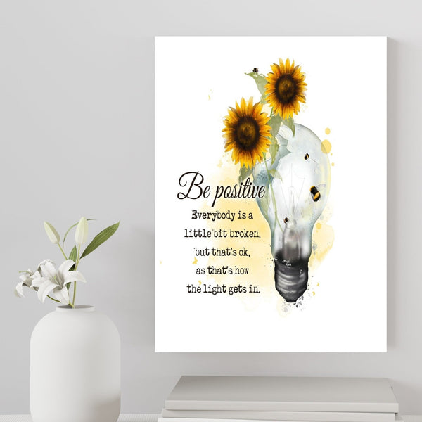 Be Positive - Everyone is a Little Broken Lightbulb Positivity Motivation Personalised Glossy A4 Wall Print - Rainbowprint.uk