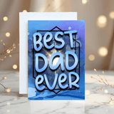 Best Dad Ever Personalised Glossy A5 Greetings Card: Happy Birthday Dad - Rainbowprint.uk