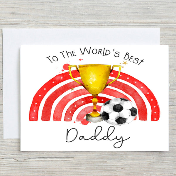 Football Card Red with trophy and football design saying To The World's Best Daddy