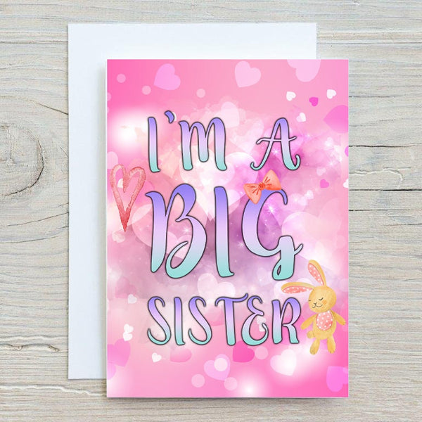 Big Sister, I'm A Big Sister, Personalised Glossy A5 Greetings Card, New Baby, Birth, Blank Inside