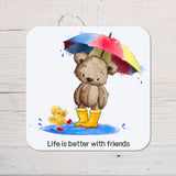 Life Is Better With Friends Coaster personalised with any wording