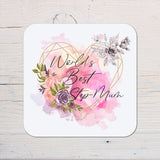 Mother's day Floral Best Step Mum Coaster For Her Cup Of Tea, Custom Coaster Kitchen Gift, Afternoon Tea Gift Keepsake For Step Mother