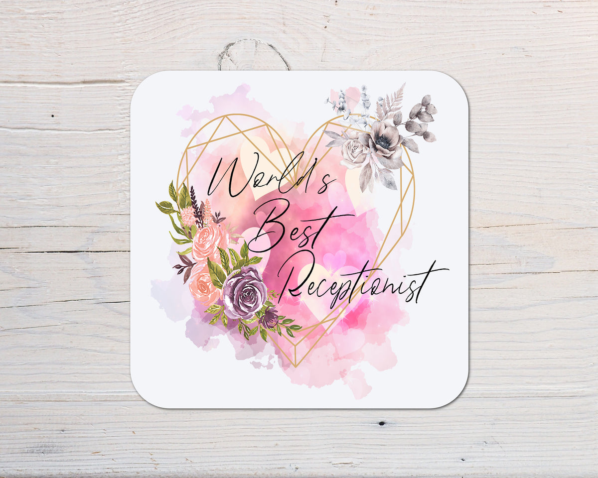 Best Receptionist Coaster Gift: can be personalised