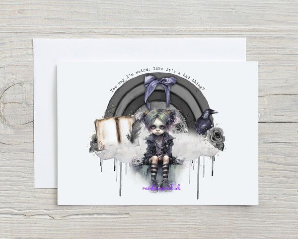 You Say I'm Weird Like It's a Bad Thing Glossy A5 Personalised Greetings Card, Birthday Card, Funny, Goth, Emo, Zombie, Alternative Card