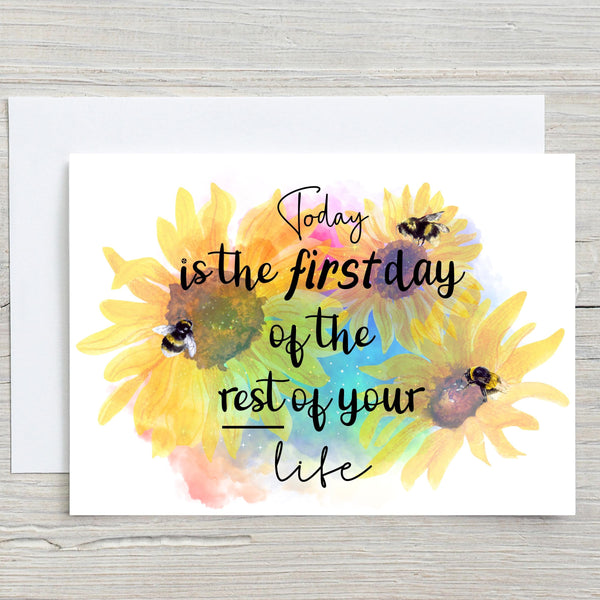 Sunflower Greetings Card: Personalised Today Is The First Day of the Rest of Your Life