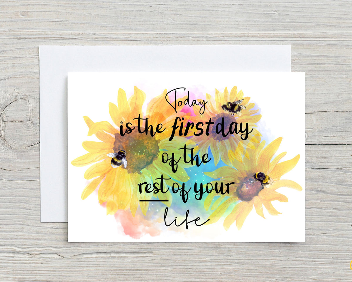 Sunflower Greetings Card: Personalised Today Is The First Day of the Rest of Your Life
