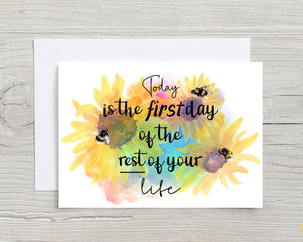 Sunflower Greetings Card: Personalised Today Is The First Day of the Rest of Your Life