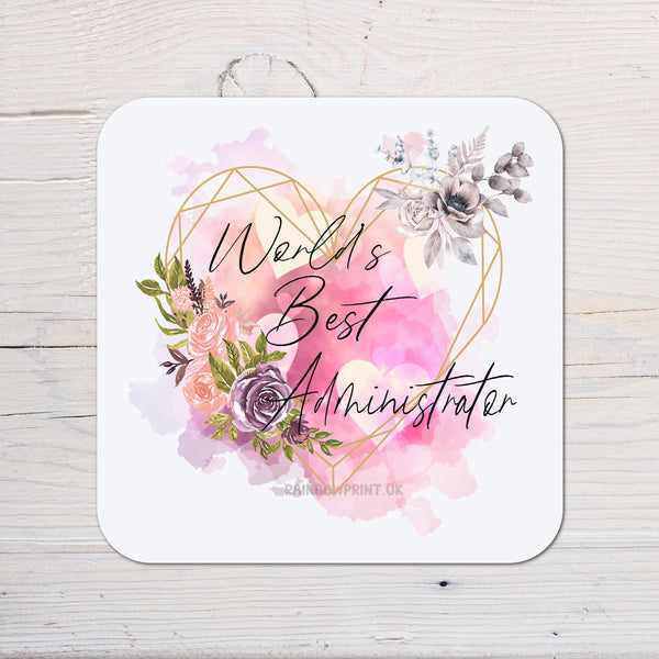 World's Best Administrator Coaster personalised with any Name, Wording, Message - ideal gift for Christmas