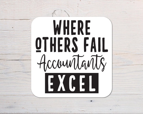 Accountants Excel Coaster personalised with any Wording, Message - ideal gift