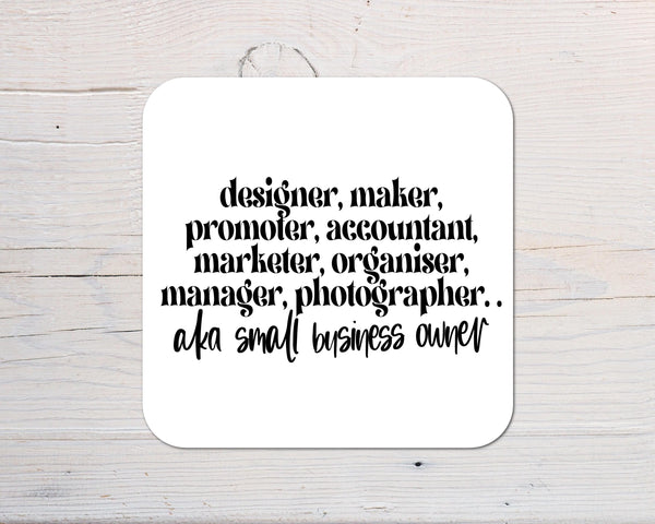 Small Business Owner Coaster personalised with any Wording, Message - ideal gift