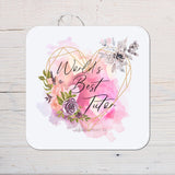 Tutor Coaster Gift: can be personalised - Rainbowprint.uk