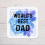 World's Best Dad Coaster, Happy Birthday Dad, Christmas, Father's Day, Thank You Dad - any wording - Rainbowprint.uk