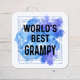 World's Best Grampy Coaster, Happy Birthday Grampy, Christmas, Gramp Thank You - any wording - Rainbowprint.uk