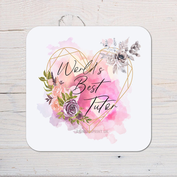 World's Best Tutor Coaster personalised with any Name, Wording, Message - ideal gift for Christmas - Rainbowprint.uk