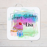Happy Birthday Coaster personalised with any wording - Rainbowprint.uk